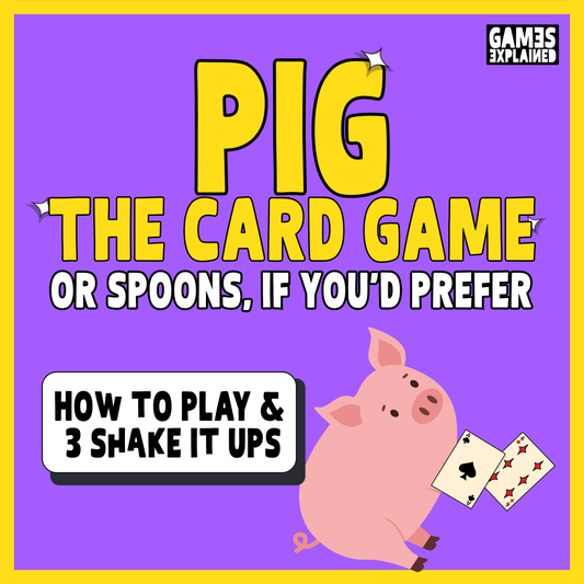HOW TO PLAY PIG: THE CARD GAME FOR KIDS THAT ADULTS REFUSE TO LOSE